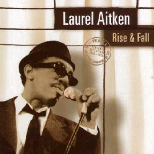 Laurel Aitken: Rise & Fall - COMPACT DISCS