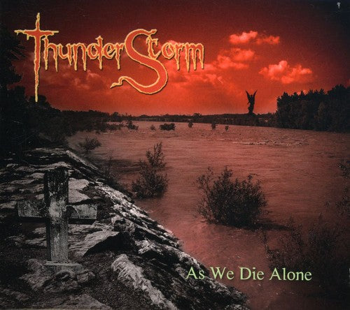 Thunderstorm: As We Die Alone
