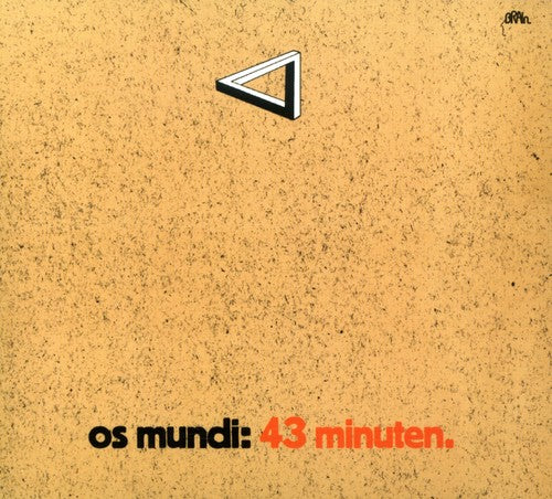 Os Mundi: 43 Minuten