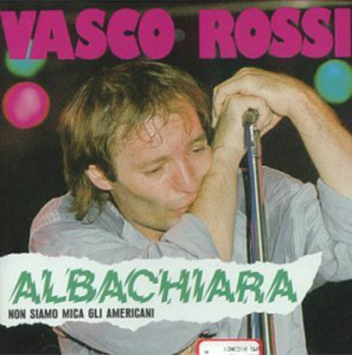 Rossi, Vasco: Albachiara