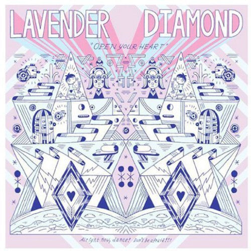 Lavender Diamond: Open Your Heart