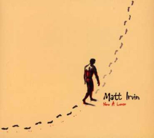 Irvin, Matt: Now a Lover - CD SINGLE
