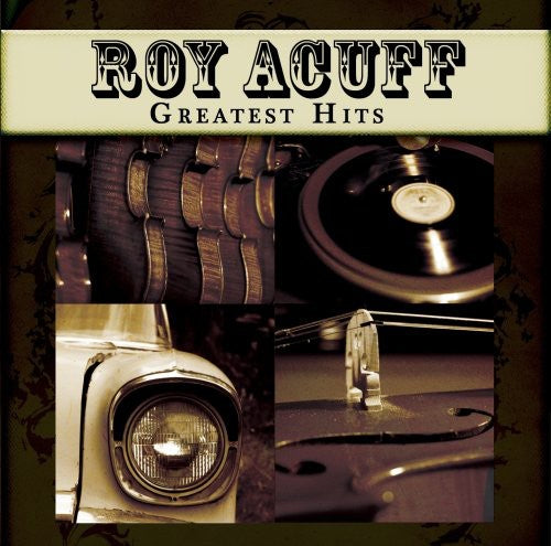 Acuff, Roy: Greatest Hits