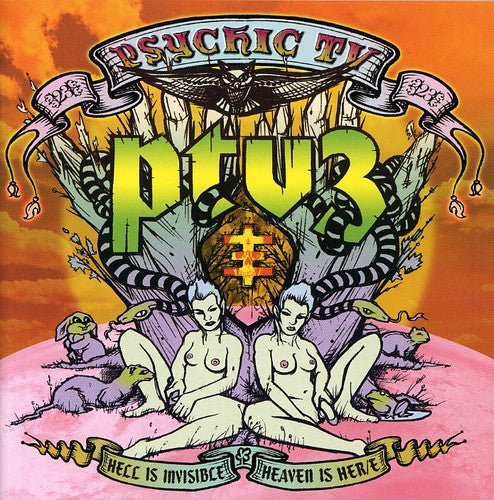Psychic TV: Hell Is Invisible...Heaven Is Here - COMPACT DISCS