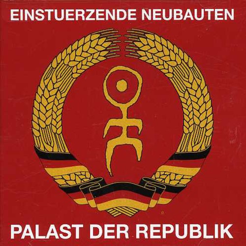 Einsturzende Neubauten: Palast Der Republik - COMPACT DISCS