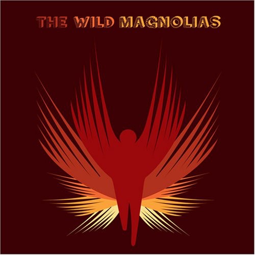Wild Magnolias: They Call Us Wild