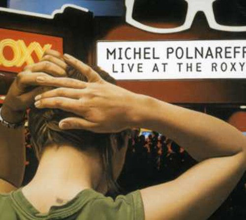 Michel Polnareff: Live at Roxy - COMPACT DISCS