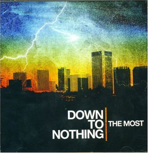 Down to Nothing: Most - COMPACT DISCS