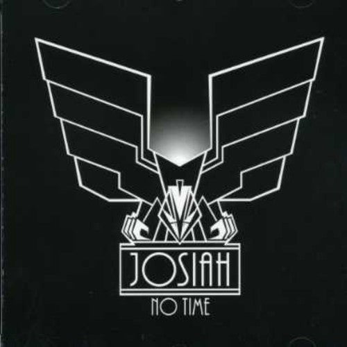 Josiah: No Time