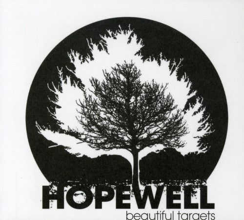 Hopewell: Beautiful Targets - COMPACT DISCS