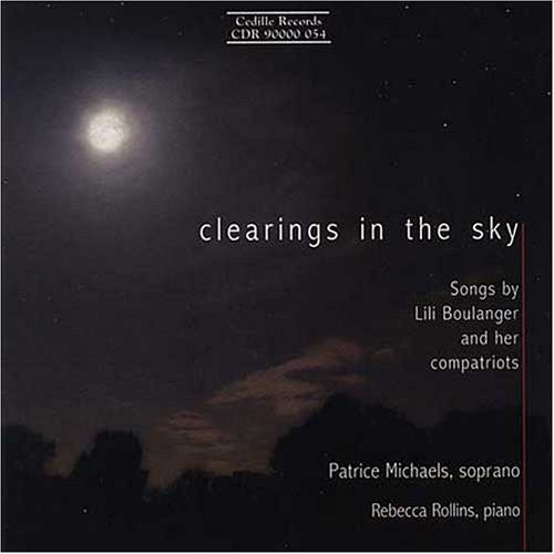 Boulanger / Faure / Debussy / Michaels / Rollins: Clearings in the Sky
