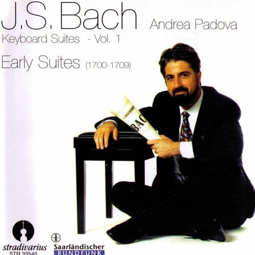 Bach / Padova: Keyboard Suites Vol. 1