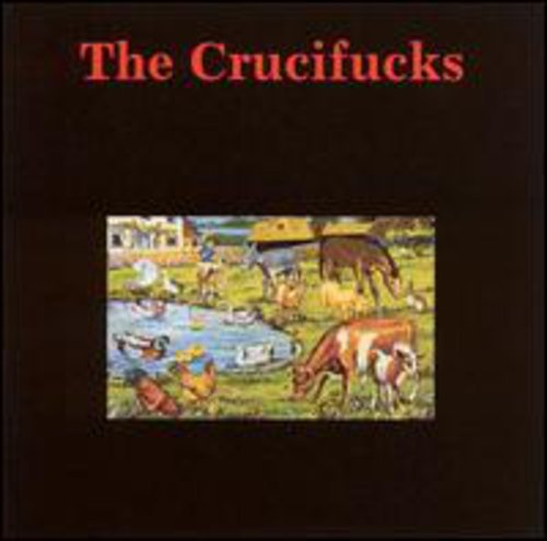 Crucifucks: Our Will Be Done - COMPACT DISCS