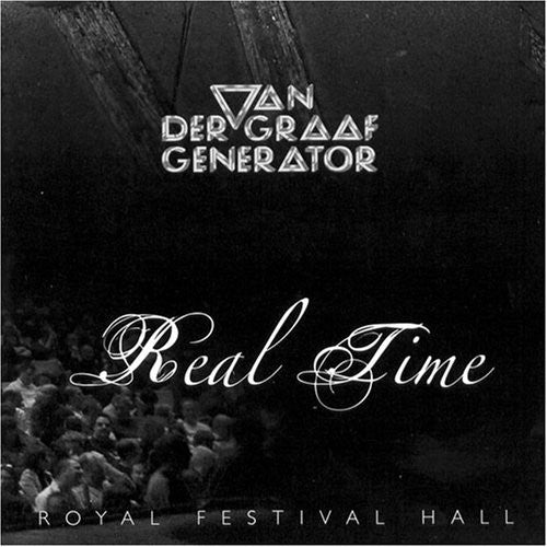 Van der Graaf Generator: Real Time (Royal Festival Hall) - COMPACT DISCS