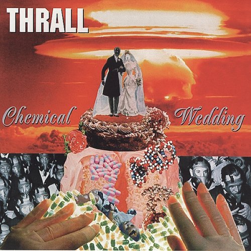 Thrall: Chemical Wedding - COMPACT DISCS