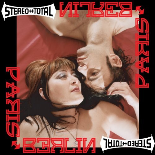 Stereo Total: Paris-Berlin - COMPACT DISCS