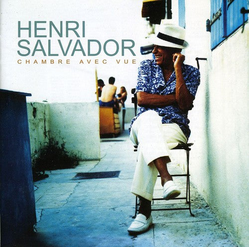 Salvador, Henri: Chambre Avec Vue