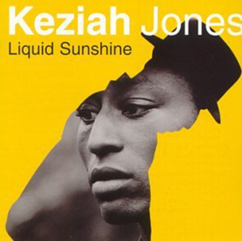 Jones, Keziah: Liquid Sunshine