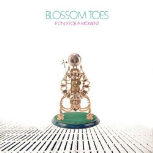 Blossom Toes: If Only For A Moment