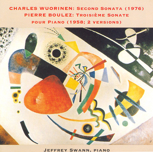 Boulez / Swann: Piano Sonata No. 2 & 3