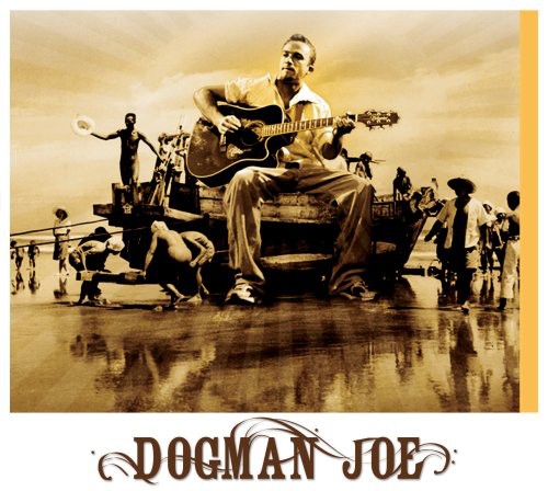 Dogman Joe: Dogman Joe - COMPACT DISCS