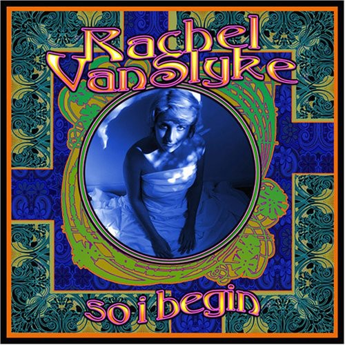Rachel Vanslyke: So I Begin - COMPACT DISCS