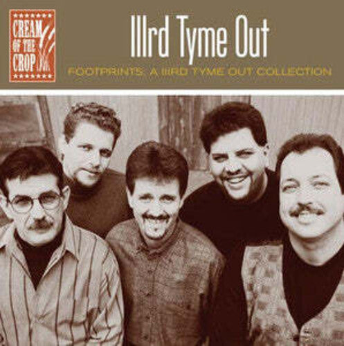 IIIrd Tyme Out: Footprints: A Iiird Tyme Out Collection - COMPACT DISCS