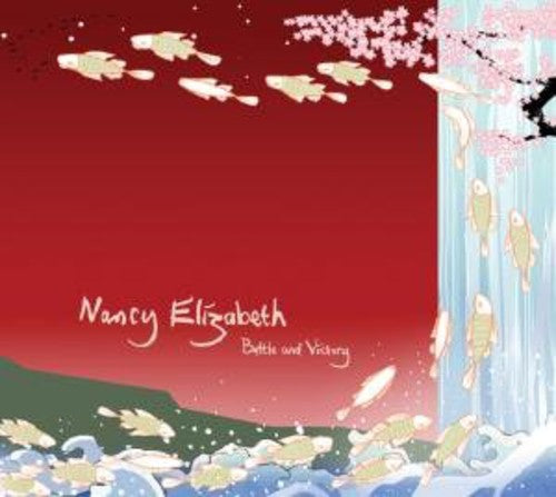 Nancy Elizabeth: Battle and Victory - COMPACT DISCS