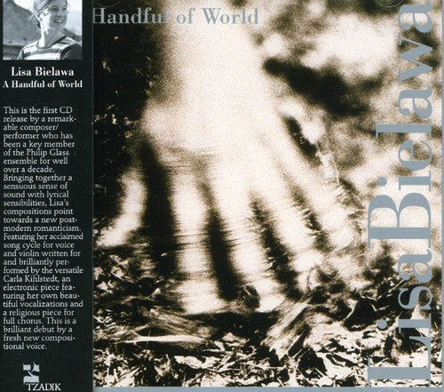 Lisa Bielawa: Handful of World - COMPACT DISCS