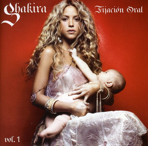 Shakira: Oral Fixation