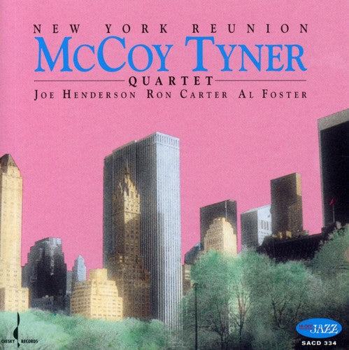 Tyner, McCoy Quartet: New York Reunion - SUPER-AUDIO CD