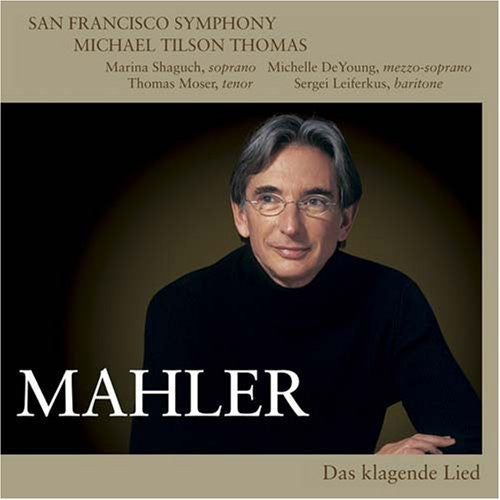 Mahler / Shaguch / De Young / Moser / Sfs / Thomas: Das Klagende Lied - SUPER-AUDIO CD