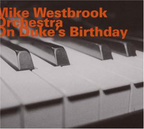 Westbrook, Mike Orchestra: On Duke's Birthday