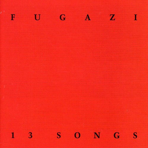 Fugazi: 13 Songs