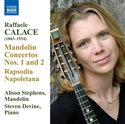 Calace / Stephens / Devine: Concertos 1 & 2 for Mandolin & Piano