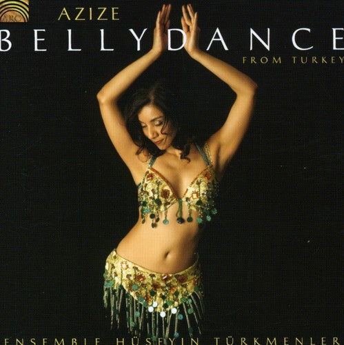 H seyin T rkmenler: Azize: Bellydance Fromturkey - COMPACT DISCS