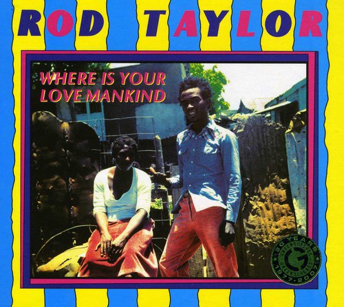 Taylor, Rod: Where Is Your Love Mankind