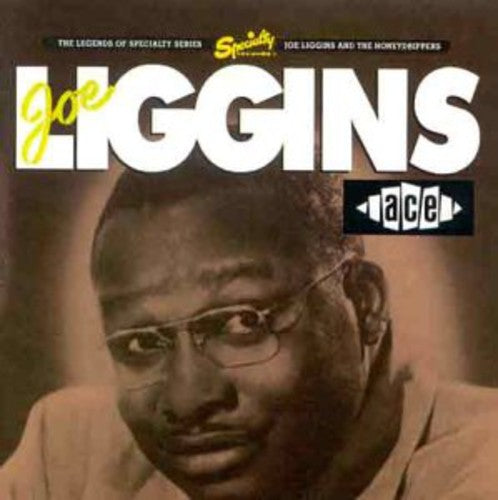 Liggins, Joe: Joe Liggins & Honeydrippers
