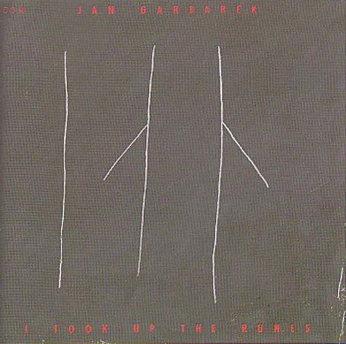 Garbarek, Jan: I Took Up the Runes
