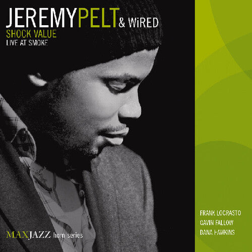 Pelt, Jeremy: Wired: Live at Smoke