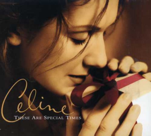 Celine Dion-Anne Geddes: These Are Special Times - COMPACT DISCS