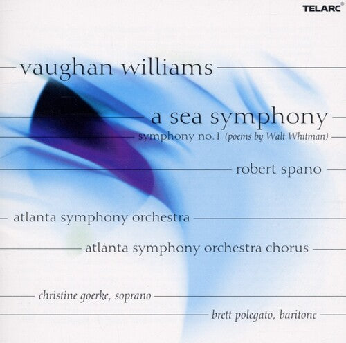 Vaughan Williams / Spano / Goerke / Polegato: Sea Symphony: Symphony 1 - COMPACT DISCS