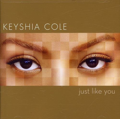 Cole, Keyshia: Just Like You