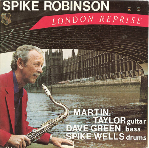 Robinson, Spike: London Reprise