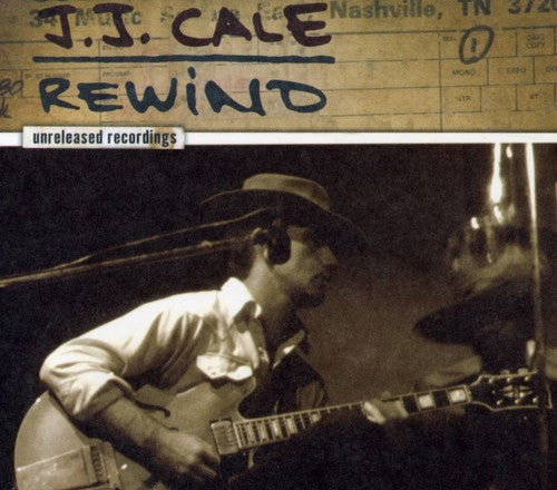 Cale, J.J.: Rewind-The Unreleased Recordi