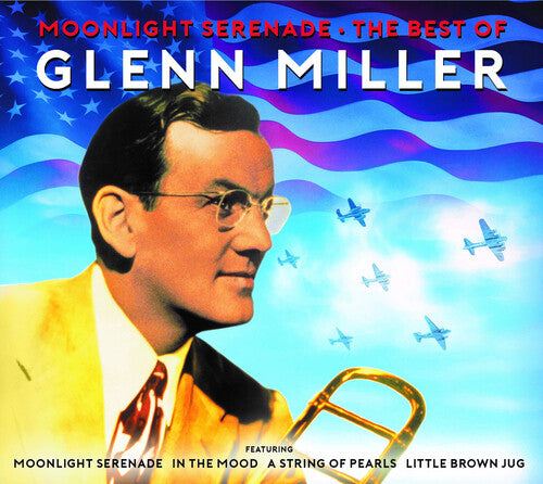 Glen Miller: Moonlight Serenade - COMPACT DISCS