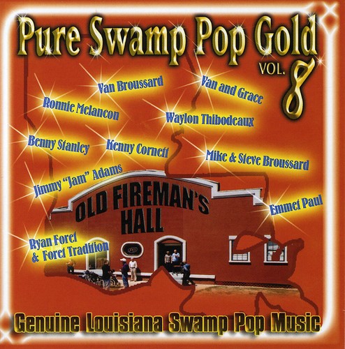 Various Artists: Pure Swamp Pop Gold, Vol. 8 - COMPACT DISCS