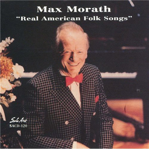 Max Morath: Real American Folk Songs - COMPACT DISCS