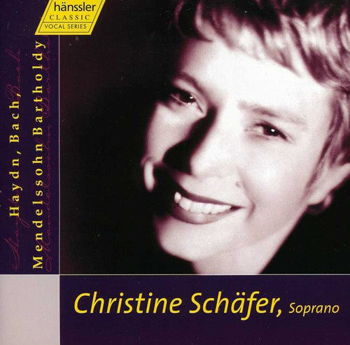 Haydn / Mendelssohn / Schafer / Rilling: Christine Schafer Sings - COMPACT DISCS
