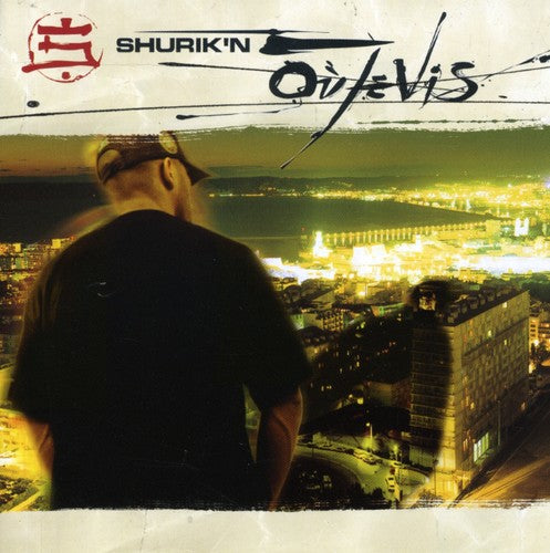 Shurik'n: Ou Je Vis